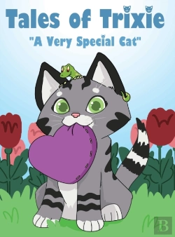 Bertrand.pt - Tales Of Trixie A Very Special Cat