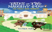 Tales Of Two Naughty Pugs