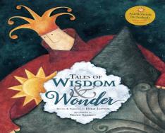 Tales Of Wisdom And Wonder