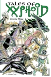 Tales Of Xyphoid Volume 3