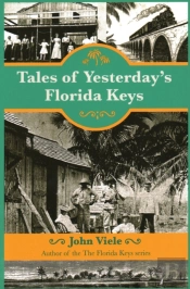 Tales Of Yesterday'S Florida Keys