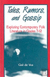 Tales, Rumors, And Gossip