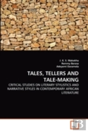 Tales, Tellers And Tale-Making