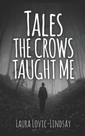 Tales The Crows Taught Me