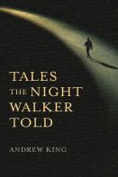 Tales The Night Walker Told