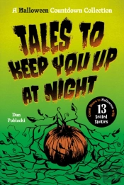 Tales To Keep You Up At Night
