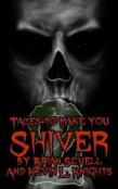 Tales To Make You Shiver Volume 2