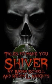 Tales To Make You Shiver Volume 2