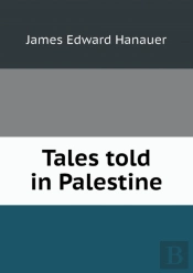 Tales Told In Palestine