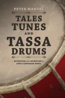 Tales, Tunes, And Tassa Drums