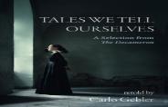 Tales We Tell Ourselves