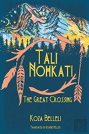 Tali Nohkati, The Great Crossing