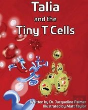 Talia And The Tiny T Cells