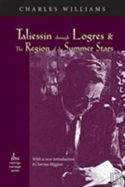 Bertrand.pt - Taliessin Through Logres And The Region Of The Summer Stars