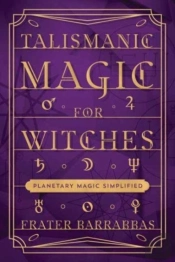 Talismanic Magic For Witches