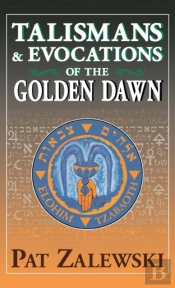 Talismans   Evocations Of The Golden Daw
