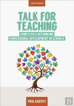 Bertrand.pt - Talk For Teaching: Rethinking Professional Development In Schools