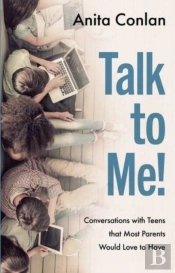 Talk To Me Conversations With Teens That