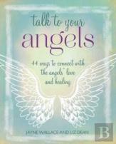 Talk To Your Angels