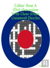 Talkin' Bout A Mod Generation With These Music Crossword Puzzles