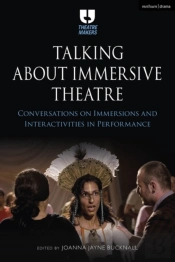 Talking About Immersive Theatre