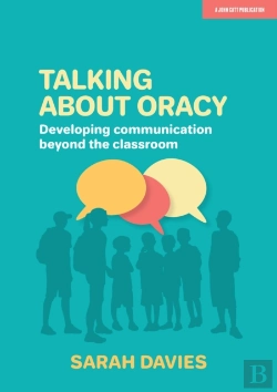 Bertrand.pt - Talking About Oracy: Developing Communication Beyond The Classroom