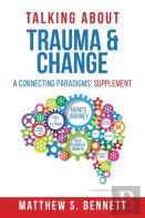 Talking About Trauma & Change