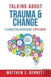 Talking About Trauma & Change