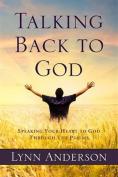 Talking Back To God