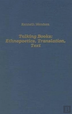 Bertrand.pt - Talking Books - Ethnopoetics, Translation, Text