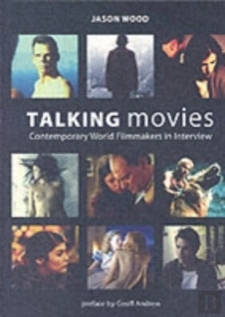 Bertrand.pt - Talking Movies Â€“ Contemporary World Filmmakers In Interview