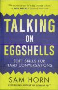 Talking On Eggshells