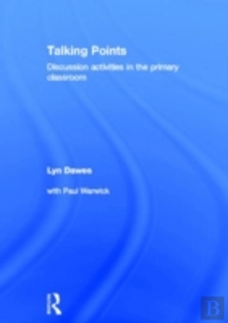 Bertrand.pt - Talking Points: Discussion Activities In The Primary Classroom