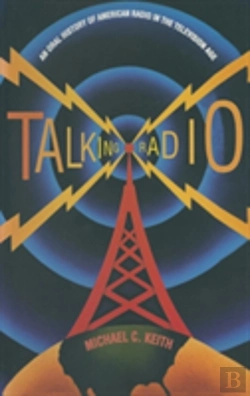 Bertrand.pt - Talking Radio: An Oral History Of American Radio In The Television Age