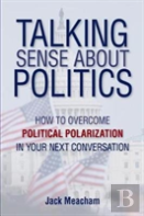 Talking Sense About Politics