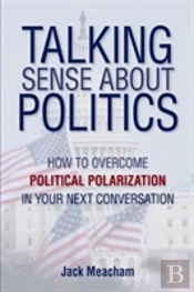 Talking Sense About Politics