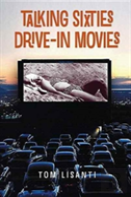 Talking Sixties Drive-In Movies (Hardback)