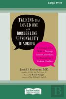 Talking To A Loved One With Borderline Personality Disorder