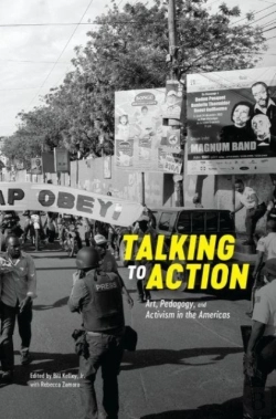 Bertrand.pt - Talking To Action - Art, Pedagogy, And Activism In The Americas