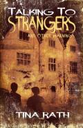 Talking To Strangers And Other Warnings