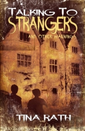 Talking To Strangers And Other Warnings