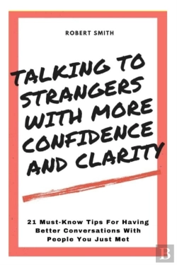 Bertrand.pt - Talking To Strangers With Confidence And Clarity