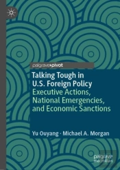 Talking Tough In U.S. Foreign Policy