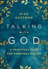 Talking With God Â€“ A Practical Plan For Personal Prayer
