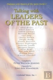 Talking With Leaders Of The Past