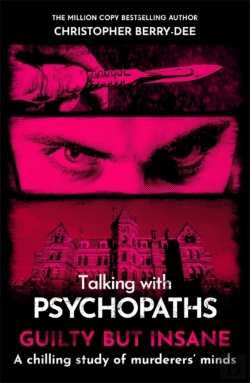 Bertrand.pt - Talking With Psychopaths And Savages: Guilty But Insane