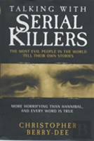 Talking With Serial Killers