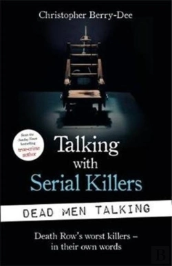 Bertrand.pt - Talking With Serial Killers: Dead Men Talking
