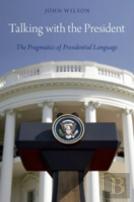 Talking With The President