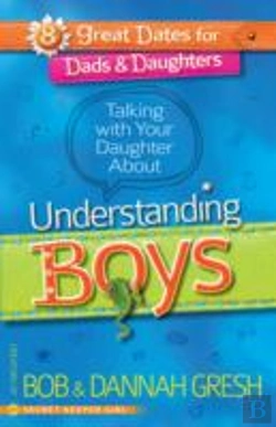 Bertrand.pt - Talking With Your Daughter About Understanding Boys